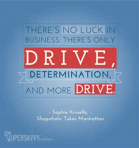 Quotes About Determination And Drive Quotesgram