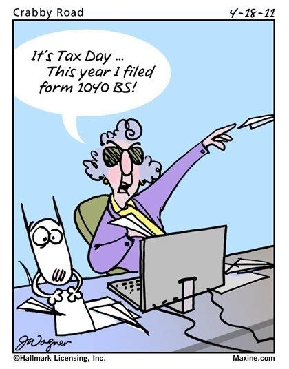 Tax Humor Tax Day Humor Funny Quotes Maxine Accounting Humor