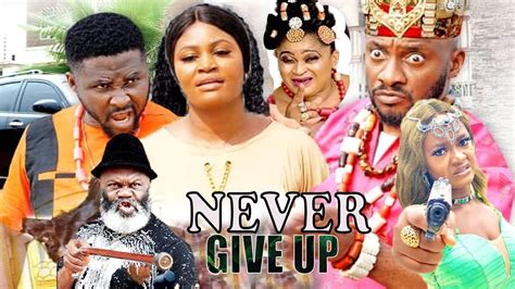 Never Give Up Complete Part 1and2 [new Movie] Latest Nigerian Nollywood Movie 2020 2021 Chizzy