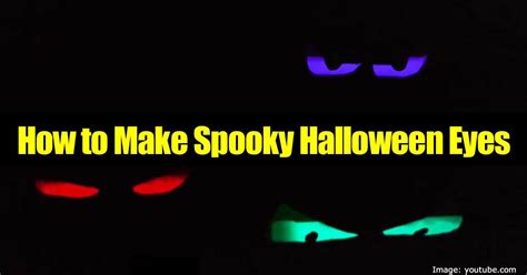 How To Make Scary Spooky Halloween Eyes
