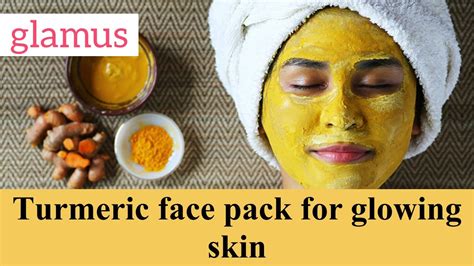 Turmeric Face Pack For Glowing Skin Youtube