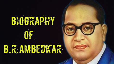 Dr B R Ambedkar Biography B R Ambedkar Life Amp Profile Gambaran