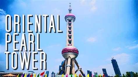 Oriental Pearl Tower Shanghai China Skyscraper Video Series 4k