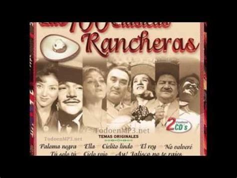 Las Clasicas Rancheras Volumen Youtube Musica Ranchera Lola Beltran Canciones