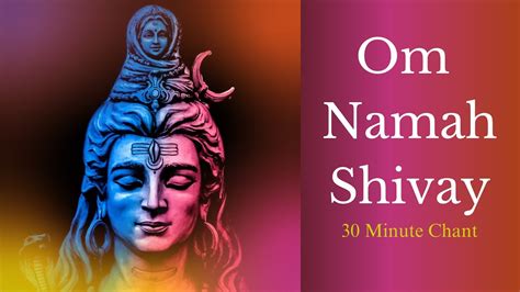 Om Namah Shivay Chant ॐ नम शवय जप 30 मनट Meditation Mantra to