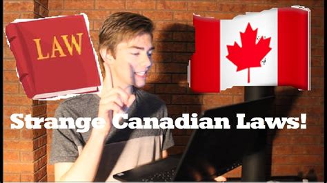 Strange Canadian Laws Youtube