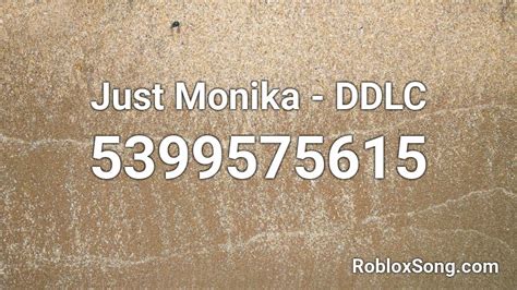 Just Monika Ddlc Roblox Id Roblox Music Codes