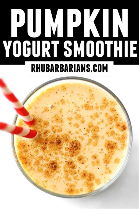 Delicious And Healthy Pumpkin Smoothie Recipe Rhubarbarians Recipe