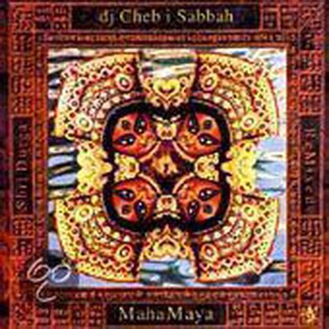 Maha Maya Shri Durga Remixed Dj Cheb I Sabbah Cd Album Muziek