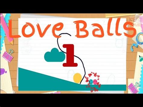 Love Balls Android IOS Gameplay Walkthrough Part 1 YouTube
