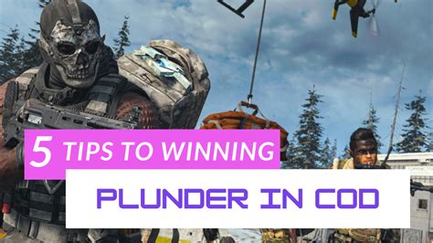 Call Of Duty Warzone 5 Pro Tips To Winning Plunder Gpcd