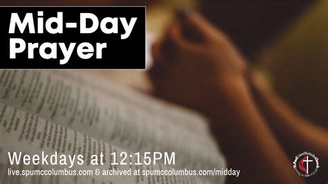 Mid Day Prayer Today At 1215pm St Paul United Methodist Church