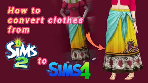How To Convert Clothes From The Sims 2 To The Sims 4 The Sims 4