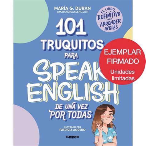 Truquitos Para Speak English De Una Vez Por Todas El Libro Definitivo Para Aprender Ingl S