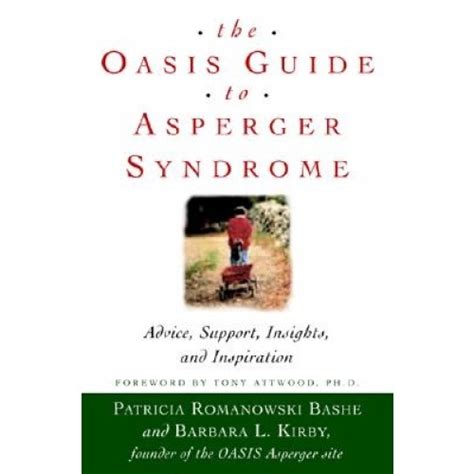 Livro The Oasis Guide To Asperger Syndrome Advice Support Insights And Inspiration Em