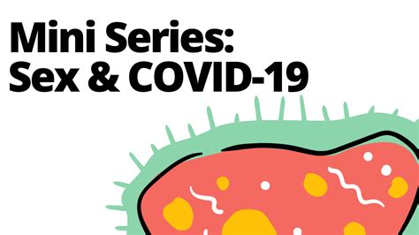 Sex And Covid 19