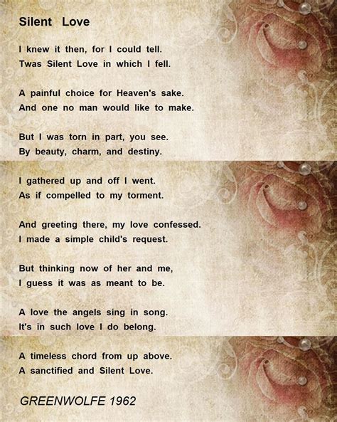 Silent Love Silent Love Poem By Greenwolfe 1962