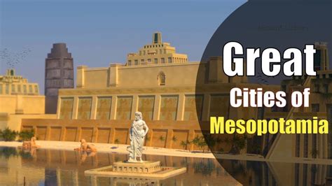 Great Cities Of Ancient Mesopotamia 2 Youtube