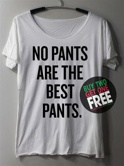 no pants are the best pants etsy pickture