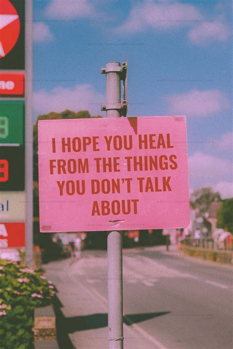 Aesthetic Image Of Sign That Reads I Hope You Heal From The Things You