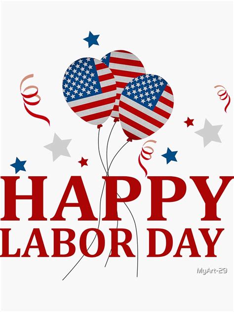 Happy Labor Day Sticker For Sale By Myart 29 Redbubble