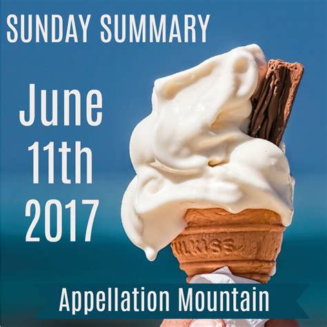 Sunday Summary 24th Of 2017 Appellation Mountain