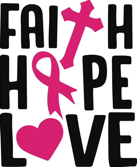 Faith Hope Love Svg Breast Cancer Svg Cancer Awareness Svg Inspire