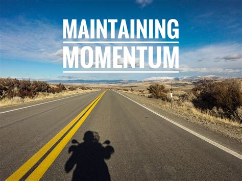 Maintaining Momentum — Val In Real Life