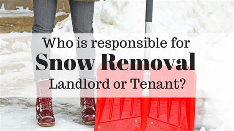Am I Responsible For Snow Removal At My Rental Property