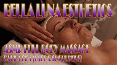 Asmr Full Body Massage Swedish Massage Therapy Techniques Part 4 Of