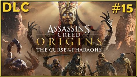 Вперед в следующую гробницу Assassin s Creed Origins The Curse Of The