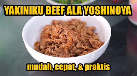 Resep membuat beef bowl yoshinoya dengan bahan yang ada di dapur rumah. RESEP YAKINIKU BEEF ALA YOSHINOYA. MUDAH, CEPAT, PRAKTIS ...
