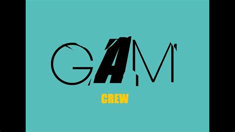 Intro Gam Gam Crew Youtube