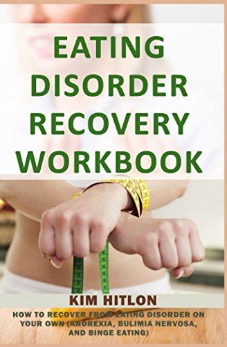 Eating Disorder Recovery Workbook How To Recover From Eating Disorder