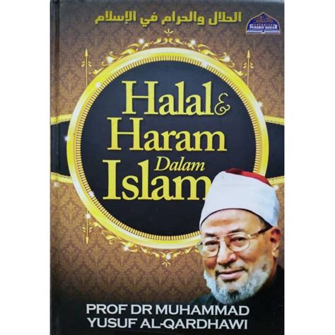 Halal Dan Haram Dalam Islam Prof Dr Muhammad Yusuf Al Qardhawi Shopee Malaysia