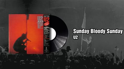 Sunday Bloody Sundaylive U21983 Youtube