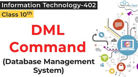 Dml Command Database Management System Class 10 It 402 Commands In