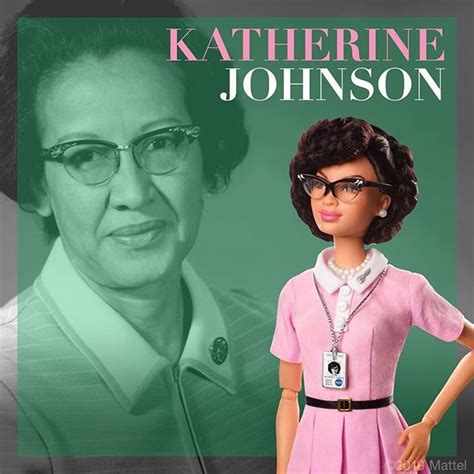 Katherine Johnson Barbie Mattel Just Announced That They Are Going To Make A Barbie Based On