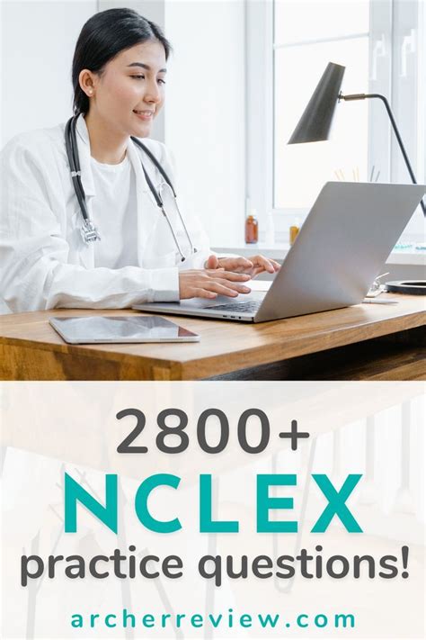 Archer Offers 2800 Challenging Nclex Rn Questions Created By Expert