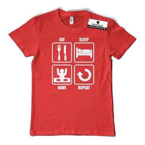 Eat Sleep Rave Repeat T Shirt T Music Slogan Ebay