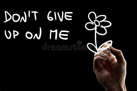 As of now, the song is officially unreleased. Don t give up on me stock image. Image of personal, hope ...