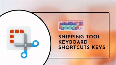 Windows Snipping Tool Keyboard Shortcuts Learn In 2023