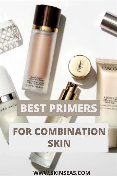 Best Primers For Combination Skin Primer For Combination Skin Best