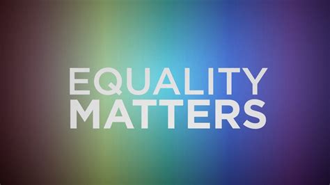 Meet Equality Matters Youtube