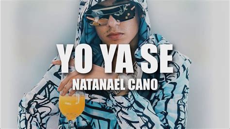 Letra Yo Ya Se Natanael Cano Soy El Nata Youtube