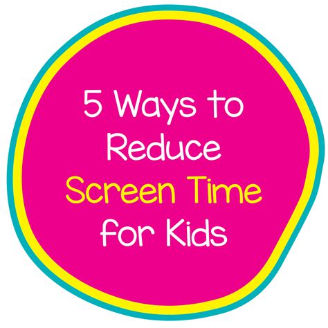 5 Ways To Reduce Screen Time For Kids Wordunited
