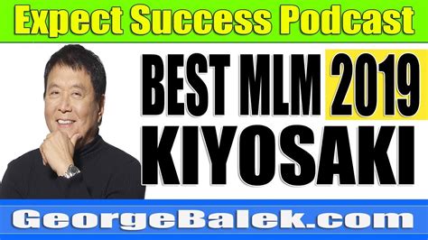 Robert Kiyosaki Best Network Marketing Mlm 2019 Youtube