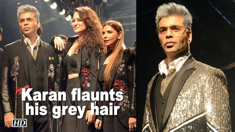 karan johar flaunts his grey hair at lfw 18 youtube
