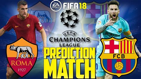 Uefa champions league (2nd leg): Prediction Match | Roma vs Barcelona | UEFA Champions ...