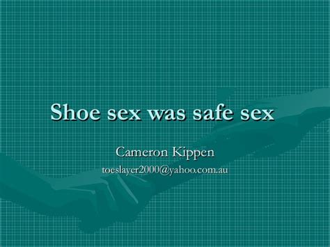 Shoe Sex Was Safe Sex